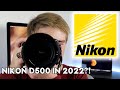 Will The NIKON D500 Be Worth Purchasing In 2022?!