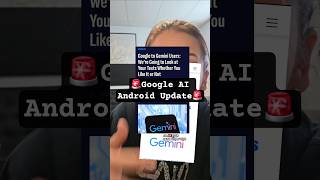 🚨Google AI Android Update🚨 #android  #androidtips