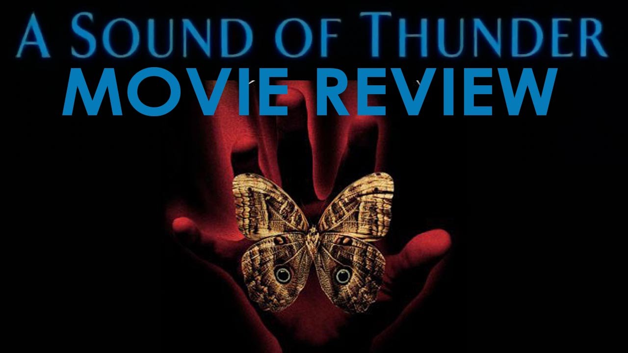 A Sound of Thunder (2005) Movie Review YouTube A Sound of Thunder (2005) Movie Review YouTube