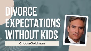 What To [Expect In A Divorce Without Children] - ChooseGoldman.com