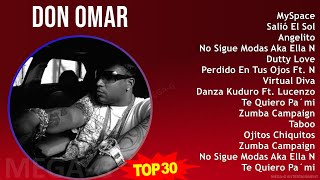 D o n O m a r 2024 MIX Mejor Colección ~ 1990s Music ~ Top Rap, Reggaeton, Latin, Urbano Music