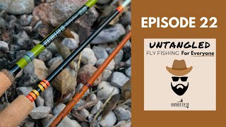 Unlocking the Mystery of Fly Rods | Ep. 22