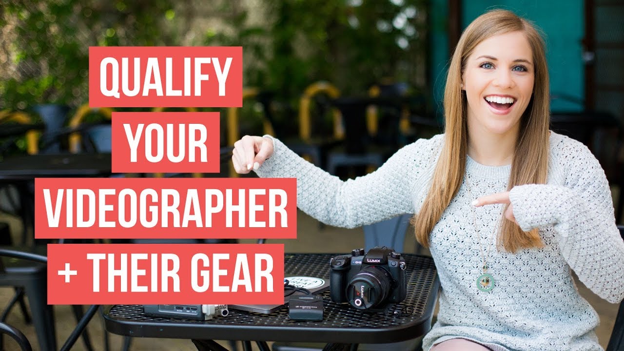 How To Qualify A Videographer (Gear They Must Have) YouTube