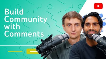 Colin and Samir Share Tips for Building Community in the Comments
