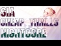 Nightcore - Cheap Thrills [Sia ft. Sean Paul]