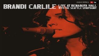 Brandi Carlile - Live at Benaroya Hall [with the Seattle Symphony] by The Soundtrack Of My Life 7,511 views 3 years ago 1 hour, 1 minute