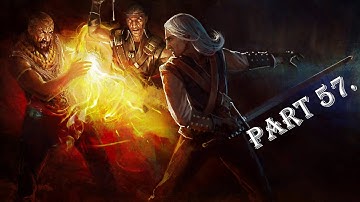 The Witcher. Part 57. Geralt and Berengar Vs Azar Javed, The Koshchey And The Greater Brother.