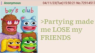 Anon NO longer has FRIENDS - 4chan greentext stories