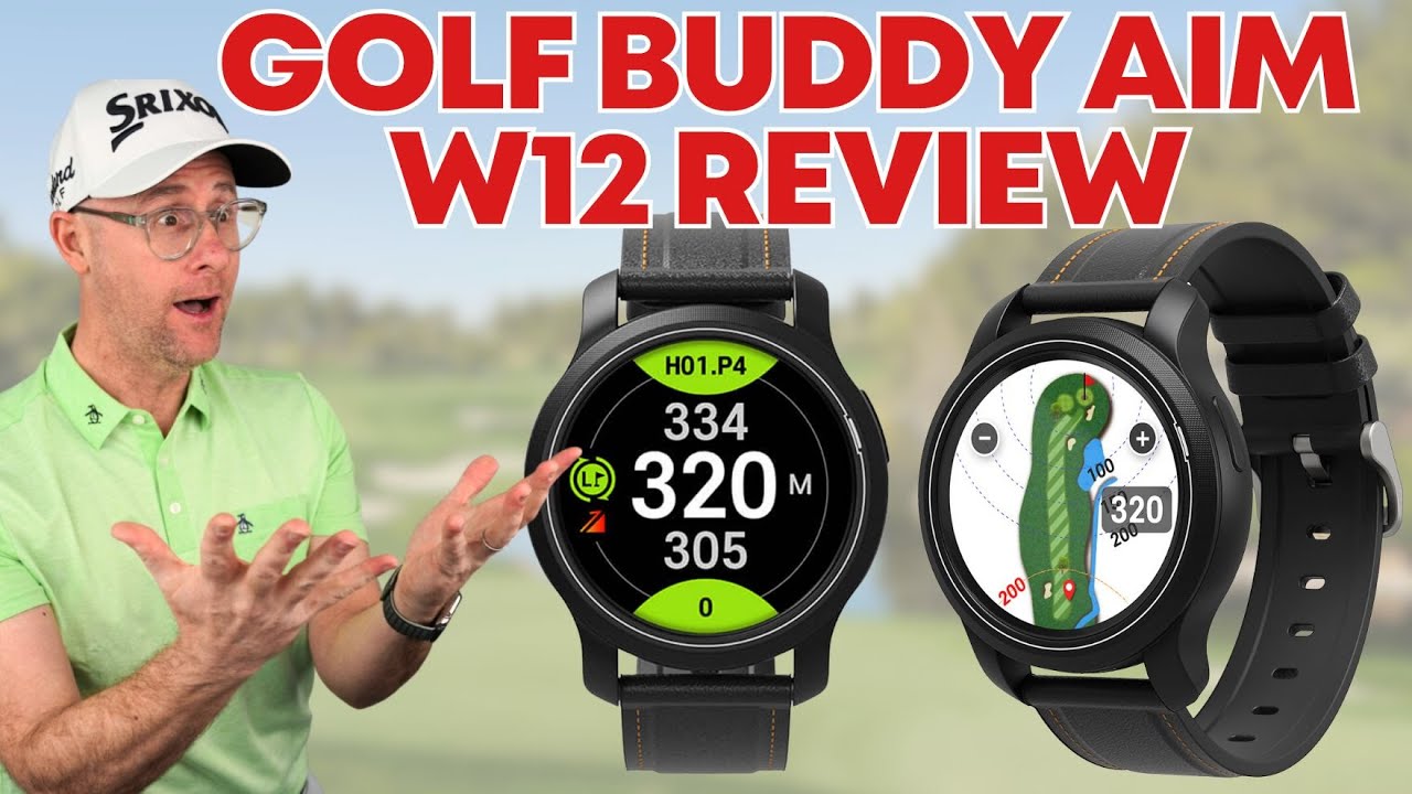 Navigating the Green: The Golf Buddy Aim W12 GPS Watch!