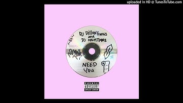Dillon Francis and NGHTMRE - Need You (BADMOVE Clean Edit)