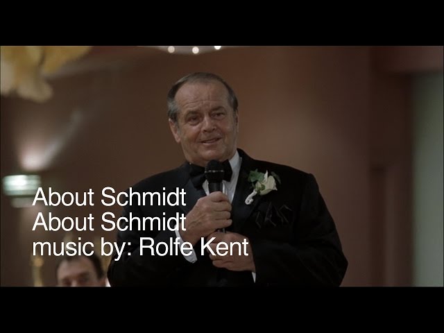 Rolfe Kent - About Schmidt