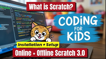 Scratch Programming for Beginners | What is Scratch? | Block Coding for Kids | Scratch 3.0
