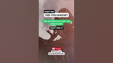 Unearthing the Day the Dinosaurs Died: Fossils from Asteroid Impact Found! Did You Know (Part 392)