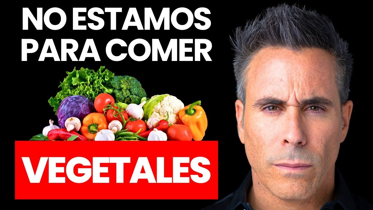 NO ESTAMOS HECHOS para COMER VEGETALES - Dr. Nutrillermo
