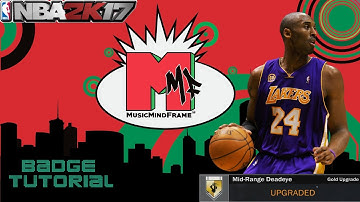 (NBA 2K17) Mid-Range Deadeye Badge Tutorial