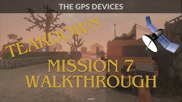 Teardown Campaign, Mission 7 Gameplay Walkthrough - The GPS Devices - PS5 No Commentary