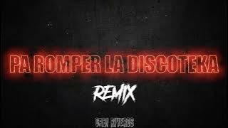 PA ROMPER LA DISCOTEKA (REMIX) - The La Planta, BM, Alejo Isakk, Locura Mix ⚡ DJ Gabi Riveros