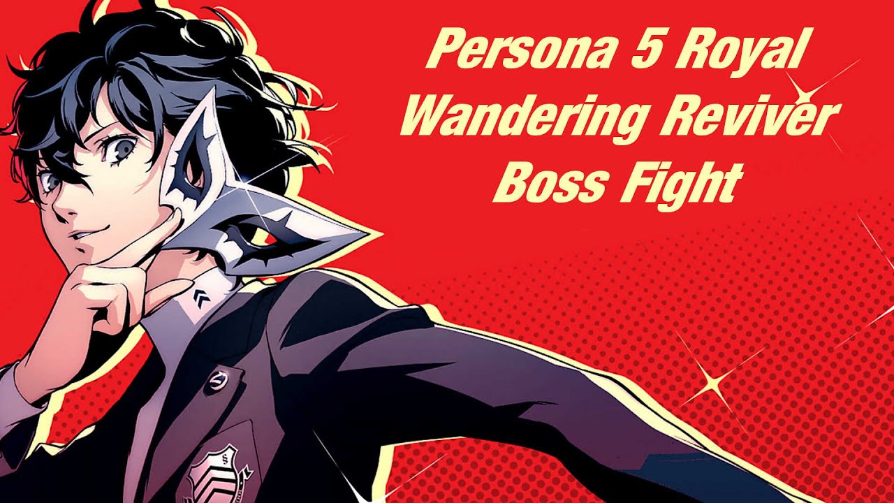 persona 5 wandering reviver