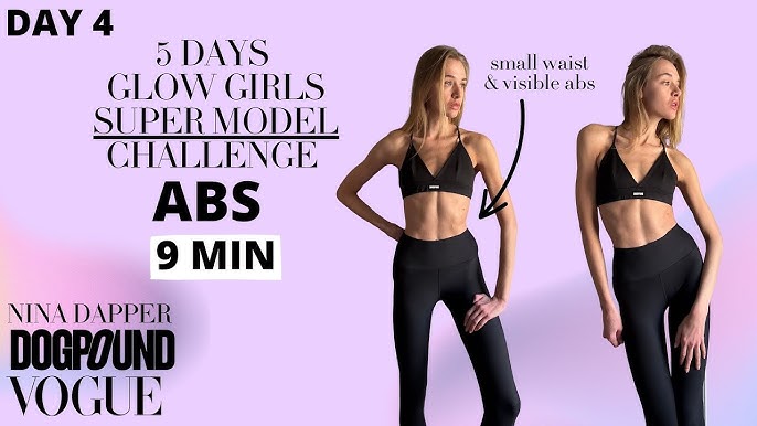 Super Model Workout Challenge Day 1 LEGS - Vogue X Dogpound X Nina Dapper -  Glow Girls 