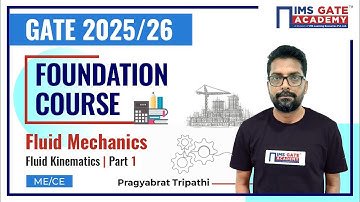 Fluid Kinematics-1 | Fluid Mechanics | GATE 2025 Preparation | P.Tripathi