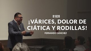 ¡LA EMOCIÓN DETRÁS DE LAS VÁRICES, DOLOR DE RODILLA Y CIÁTICA! MORELIA B1639