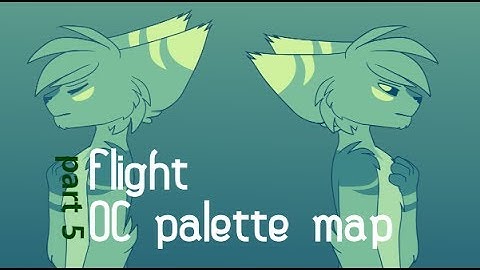 Flight || OC palette MAP || Part 5