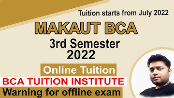 MAKAUT BCA 3RD SEMESTER 2022 ONLINE TUITION | LIVE CLASS | ALL SUBJECTS | CALL @9007292436