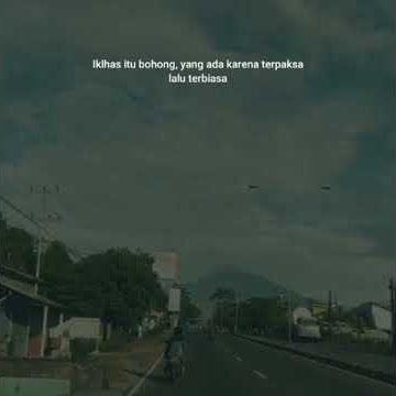 story wa mengikhlaskan || story wa terbaru 2021 || status wa 30 detik