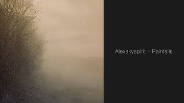 Alexskyspirit - Rainfalls