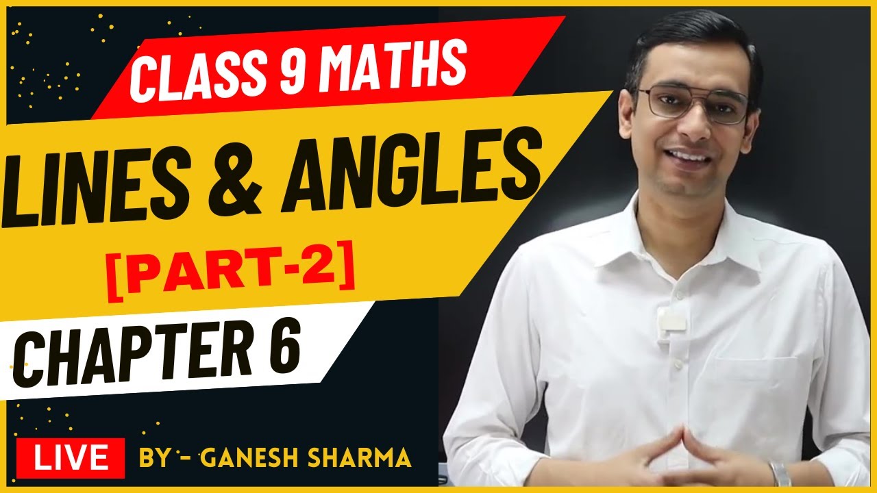 Lines And Angles Class 9 Maths | Class 9 Math Chapter 6 by gs classes ...
