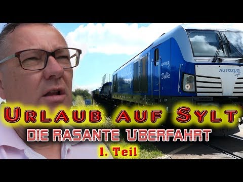 Urlaub auf Sylt ?  - Die rasante berfahrt ?- 1. Teil | Willi-0815