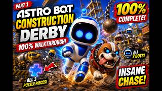 Astro Bot Construction Derby 100% Walkthrough 🏗️ All Bots &amp; Puzzle Pieces