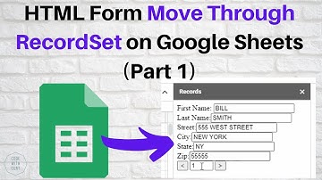 Create HTML Form that Moves through RecordSet on Google Sheets (Part 1)