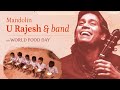 World Food Day 2020 | Mandolin U Rajesh & Band