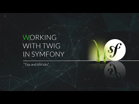 [EN] WORKING WITH TWIG IN SYMFONY // “Tips and tWricks”
