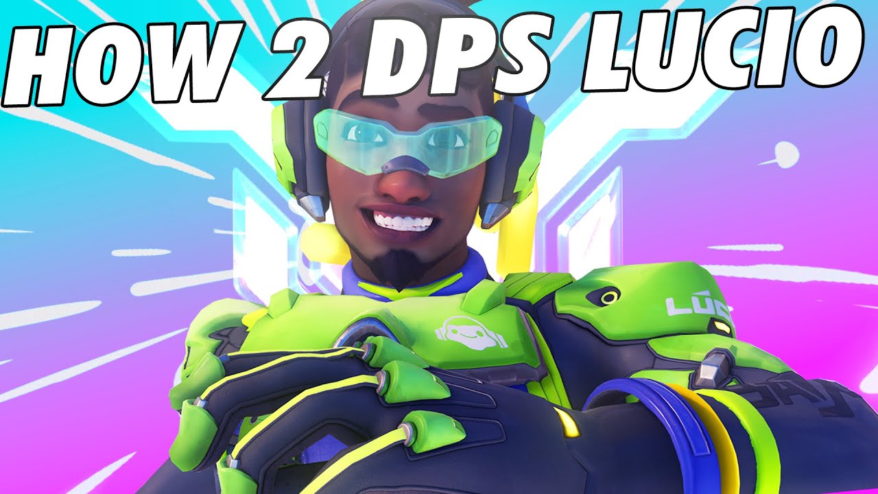 HOW TO PLAY DPS LUCIO THE FULL GUIDE