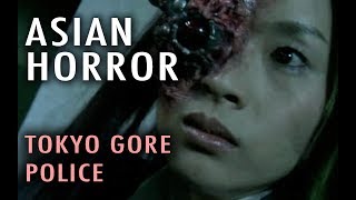 Asian Horror: Tokyo Gore Police (2008)