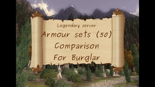 Burglar. Armour Set (50) Comparison on Legendary Server in the LORD OF THE RINGS ONLINE™