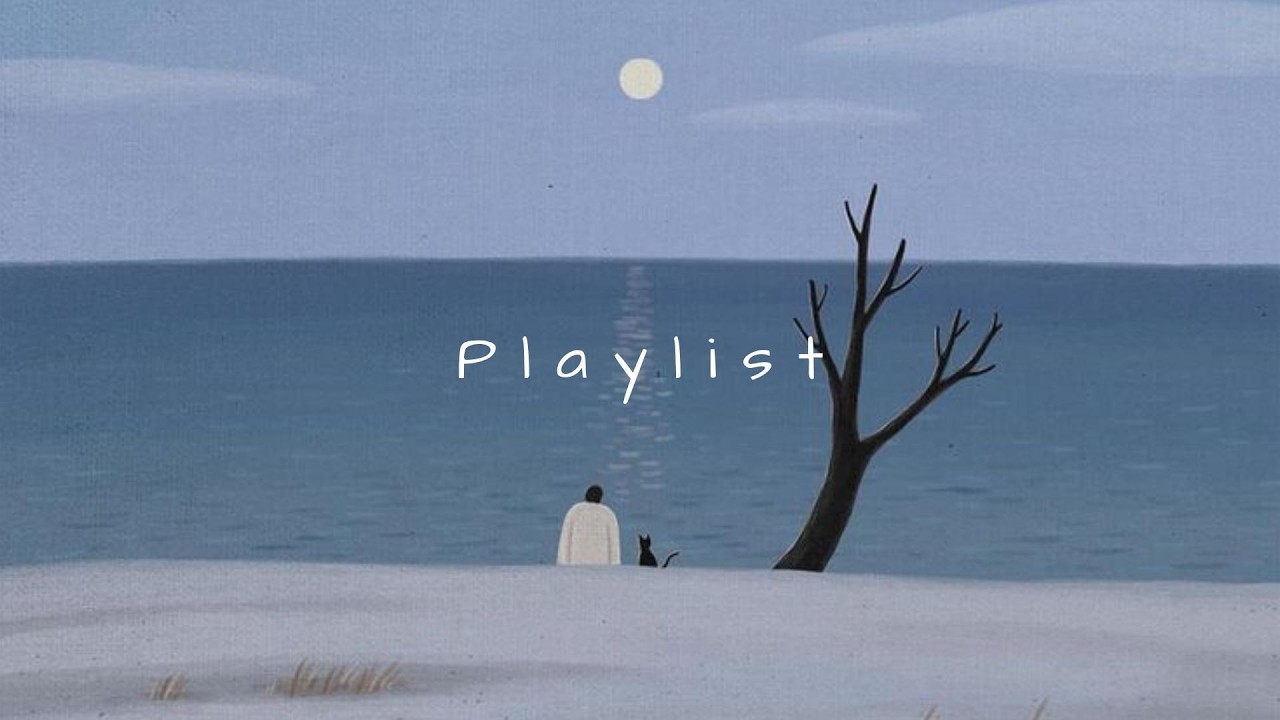 [𝐏𝐥𝐚𝐲𝐥𝐢𝐬𝐭] 바다는 일렁이고, 내 마음은 정박하고