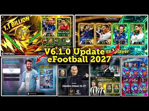 eFootball 2027 v6.1.0 Update | 1.1 Billion Downloads Campaign ALL FREE Rewards! 🔥🤩