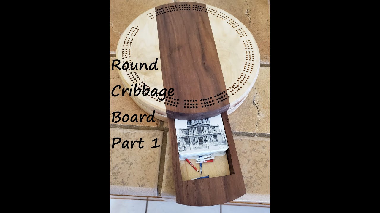 Round Cribbage Board Part 1 YouTube