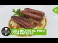 Cómetelo | Salchichas al vino con patatas y ensalada de cherry aliñados