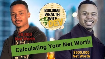 How To Calculate Your Net Worth (Step by Step)