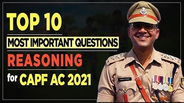 Top 10 Reasoning Questions for CAPF AC 2021 | CAPF 2021 Preparation
