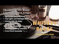 Best Whiskey & The Blues: Songs for a Late-Night Love Story 🎸 | Beautiful Relaxing Blues Music