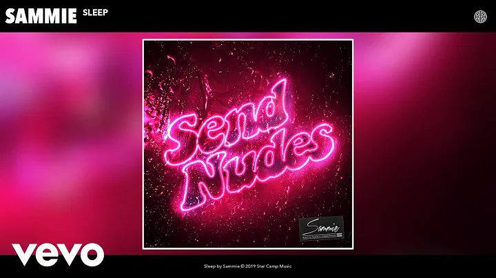 Sammie - Sleep (Audio)