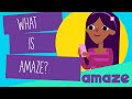 What Is AMAZE?