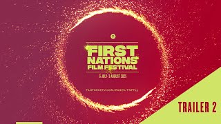 The First Nations Film Festival 2025 - Naidoc Week Edition - OFFICIAL TRAILER 2 LOVE