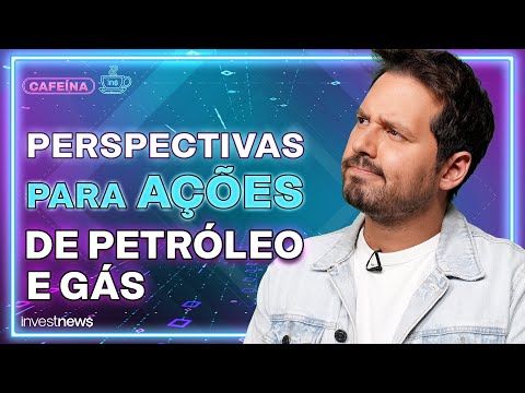 Análise de PetroRio, Petrobras e mais 7 ações do setor de petróleo e gás