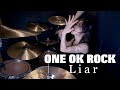 ONE OK ROCK - Liar | DRUM COVER (GANI DRUM)